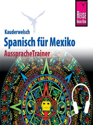 cover image of Reise Know-How Kauderwelsch AusspracheTrainer Spanisch für Mexiko